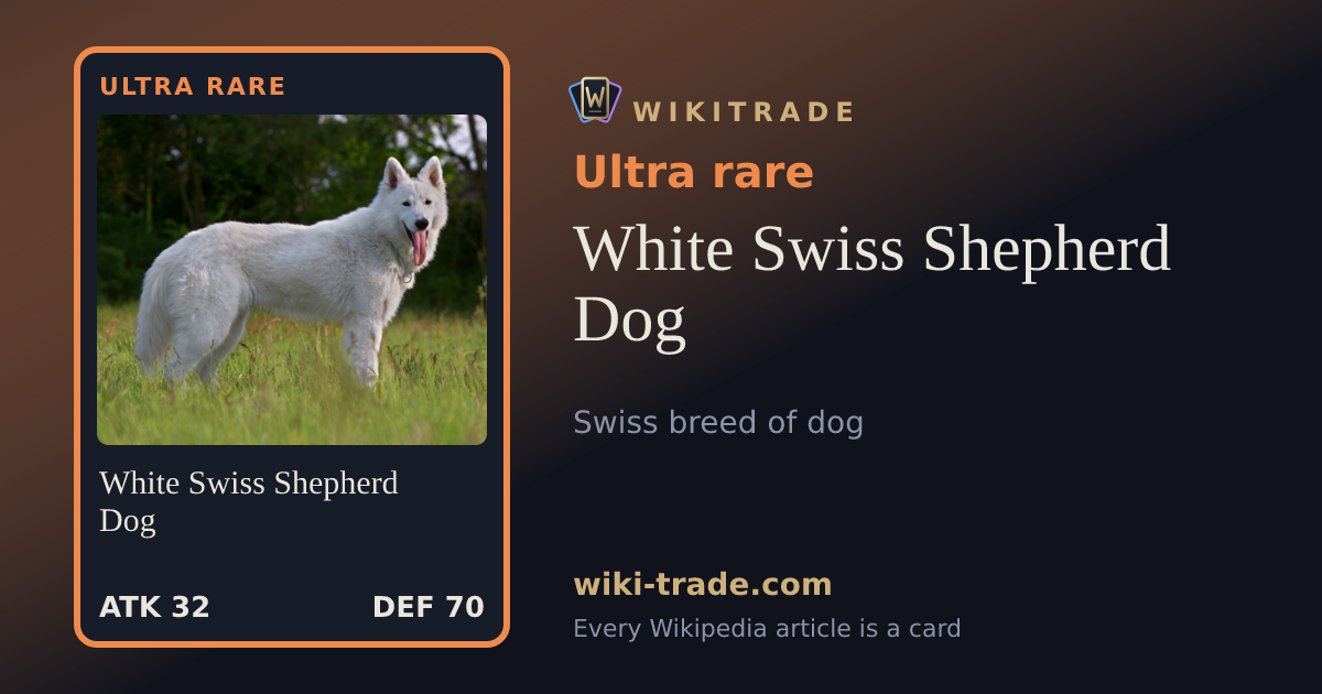 White Swiss Shepherd Dog — Ultra rare card