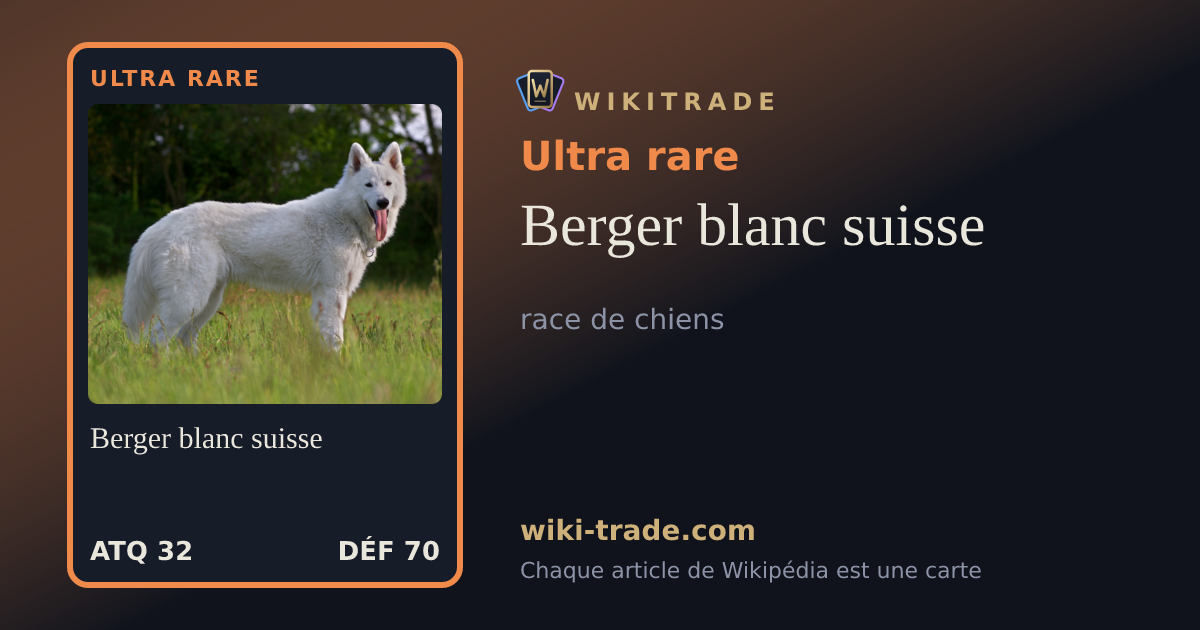 Berger blanc suisse — carte Ultra rare
