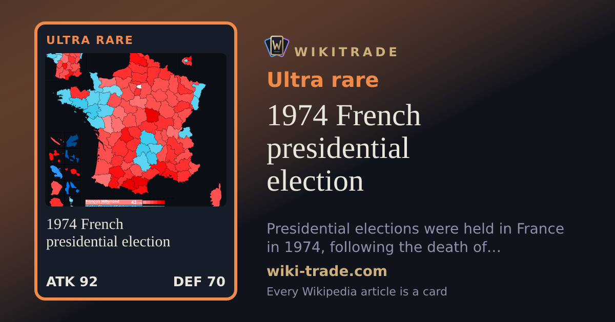 1974 French presidential election — Ultra rare card