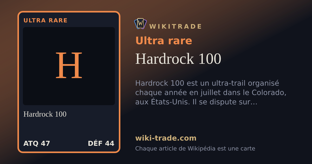 Hardrock 100 — carte Ultra rare