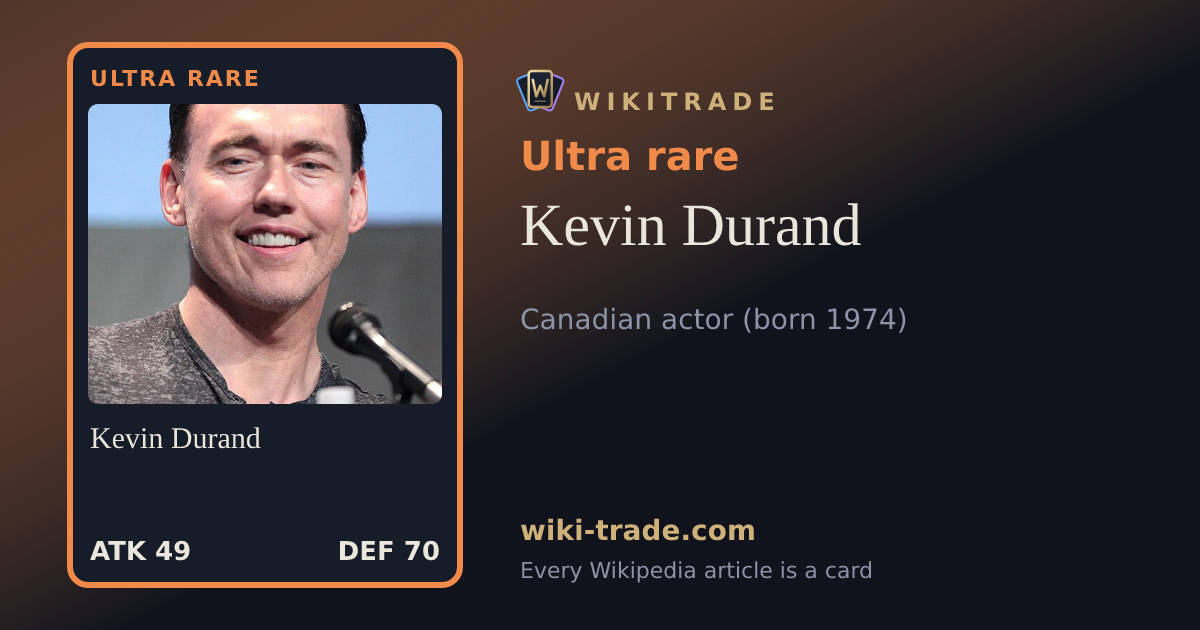Kevin Durand — Ultra rare card