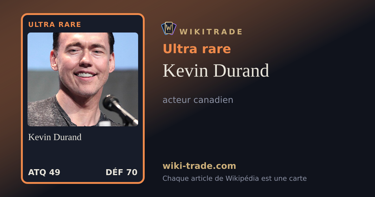 Kevin Durand — carte Ultra rare