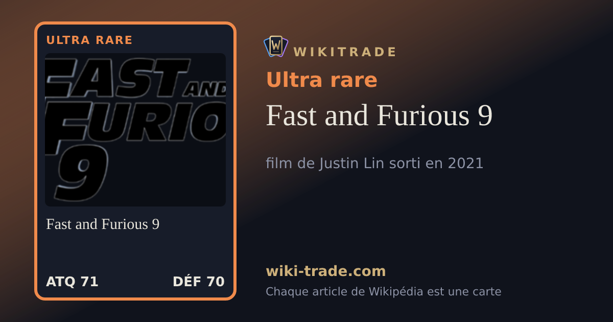 Fast and Furious 9 — carte Ultra rare