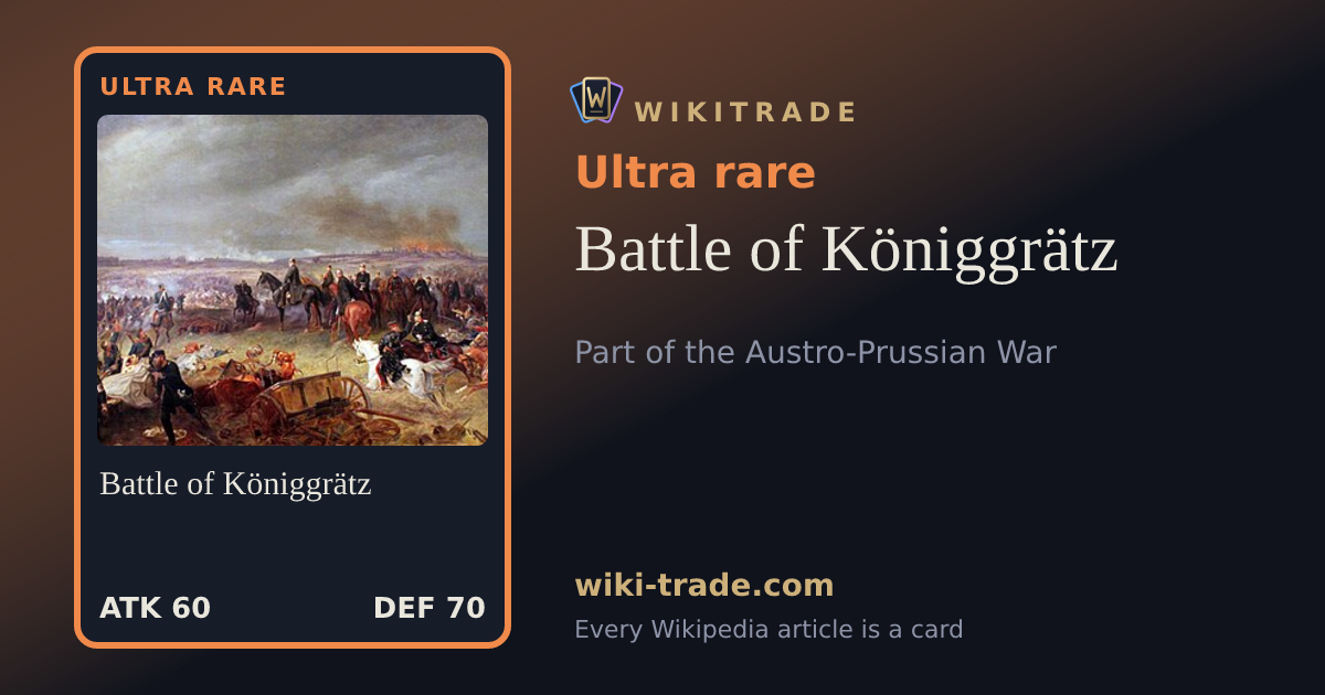Battle of Königgrätz — Ultra rare card