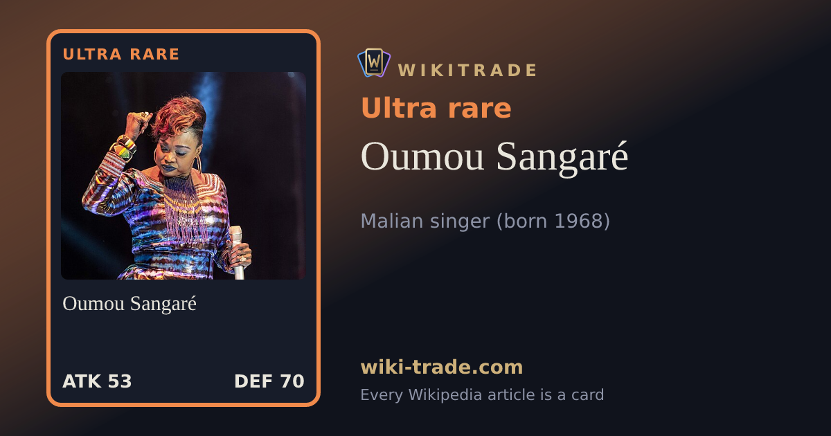 Oumou Sangaré — Ultra rare card