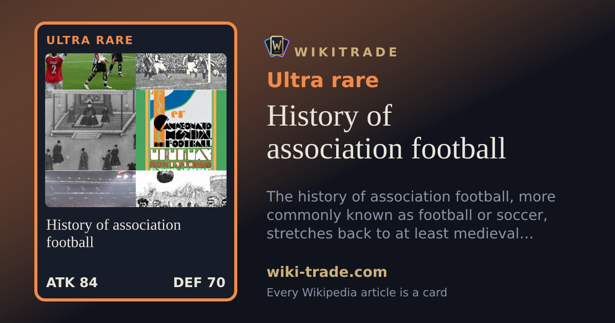 History of association football — Ultra rare card