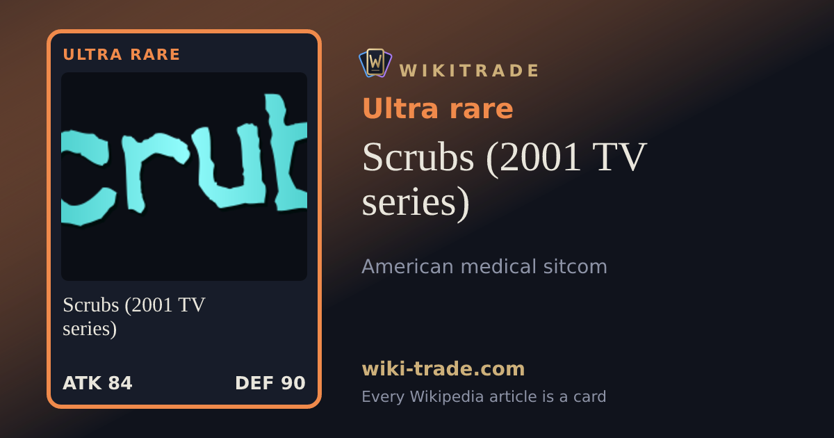 Scrubs (2001 TV series) — Ultra rare card