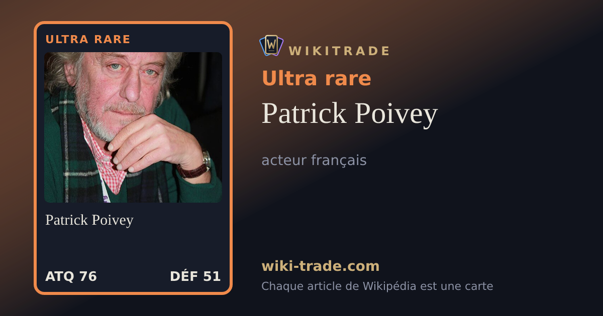 Patrick Poivey — carte Ultra rare