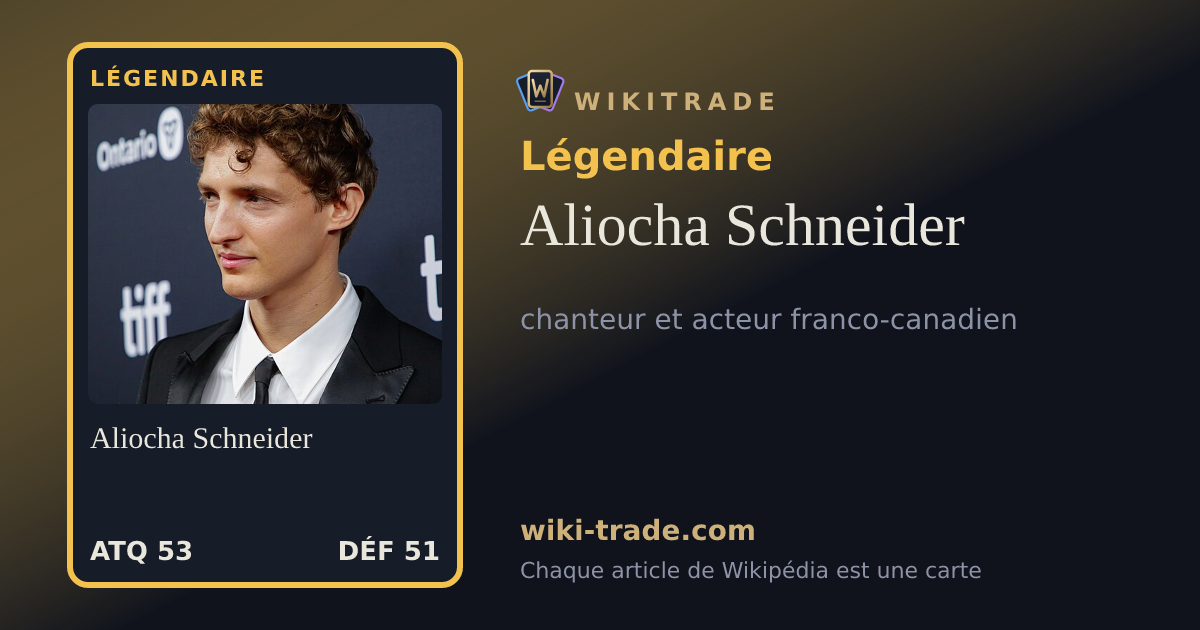 Aliocha Schneider — carte Légendaire