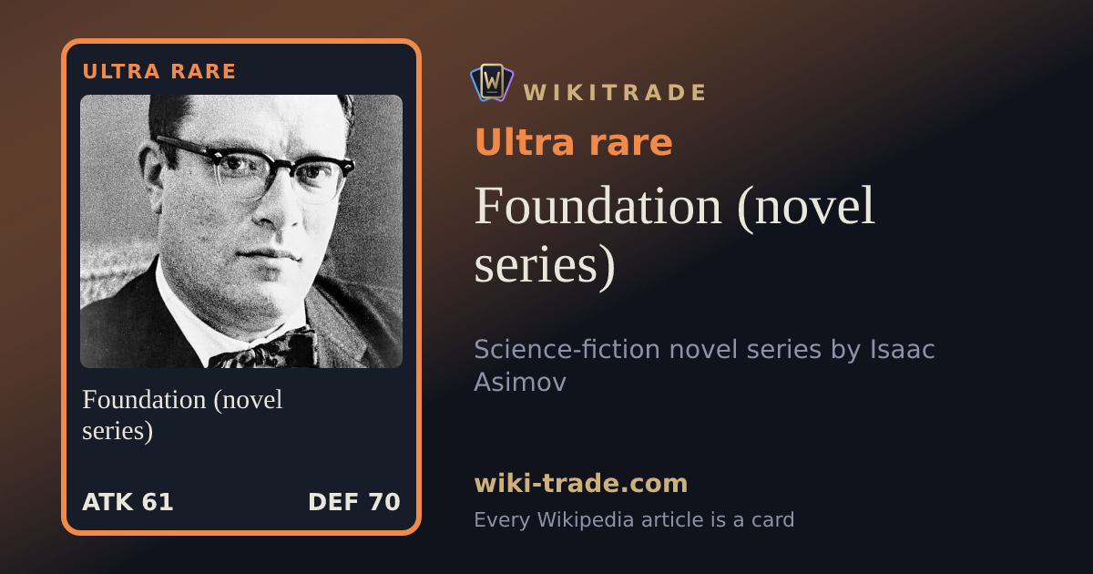 Foundation (novel series) — Ultra rare card