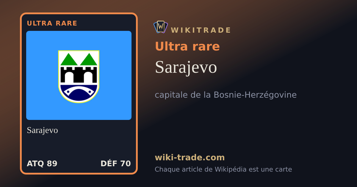 Sarajevo — carte Ultra rare