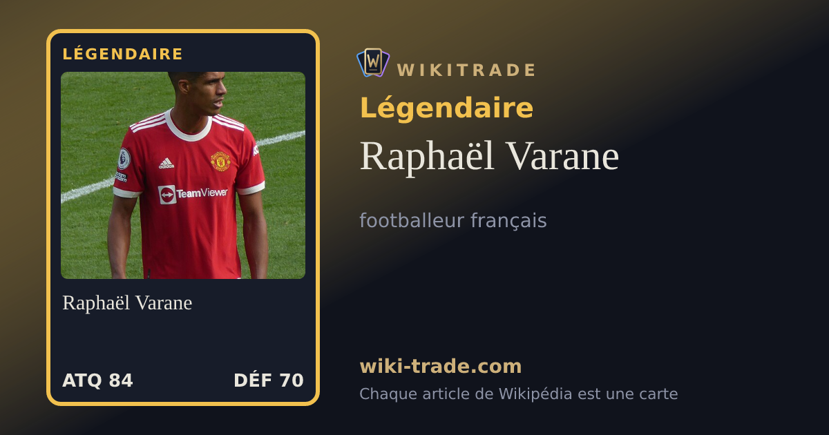 Raphaël Varane — carte Légendaire
