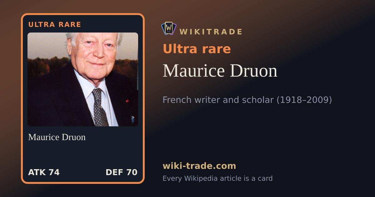 Maurice Druon — Ultra rare card