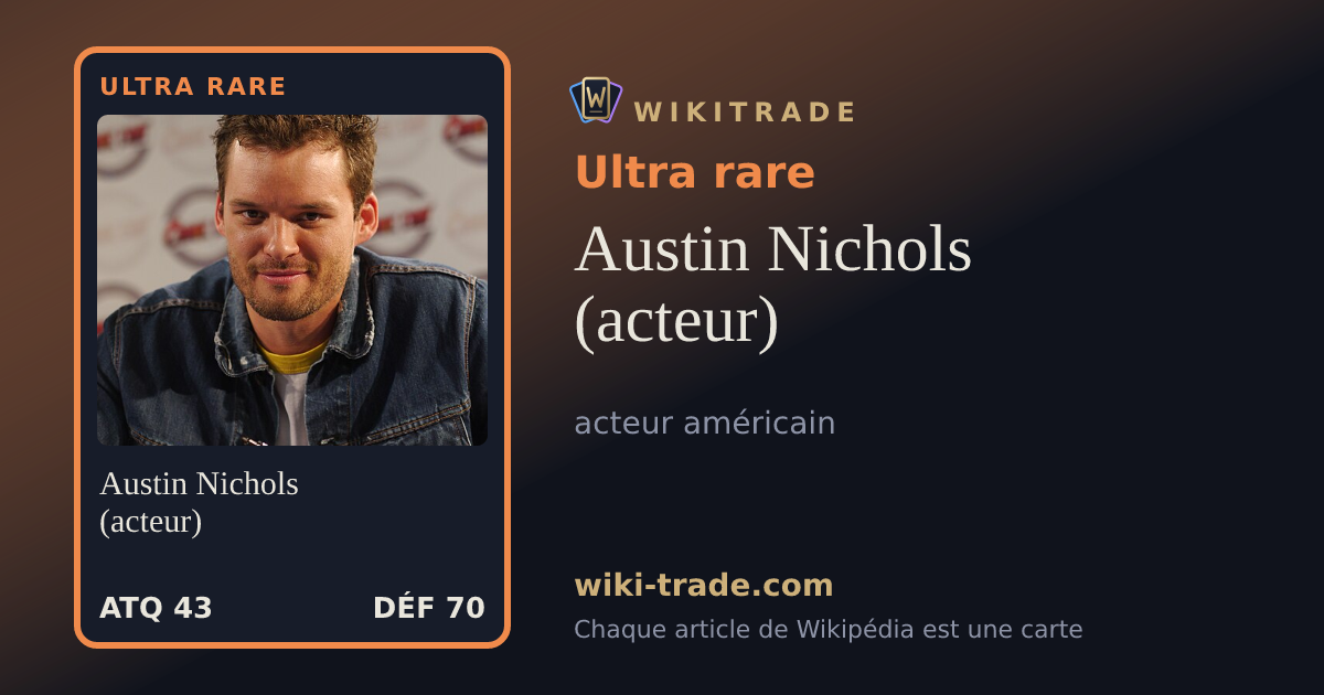 Austin Nichols (acteur) — carte Ultra rare