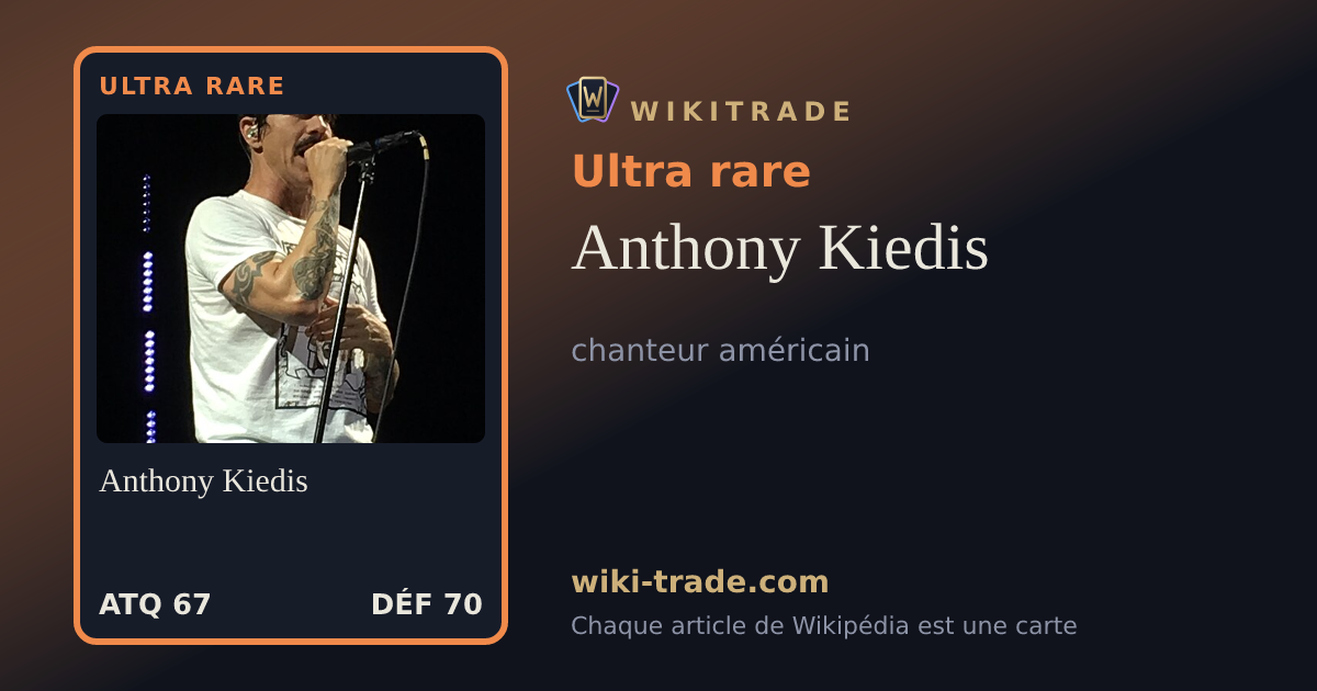 Anthony Kiedis — carte Ultra rare