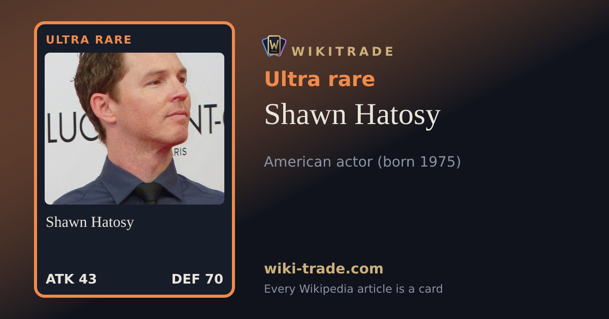 Shawn Hatosy — Ultra rare card