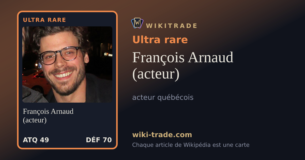 François Arnaud (acteur) — carte Ultra rare