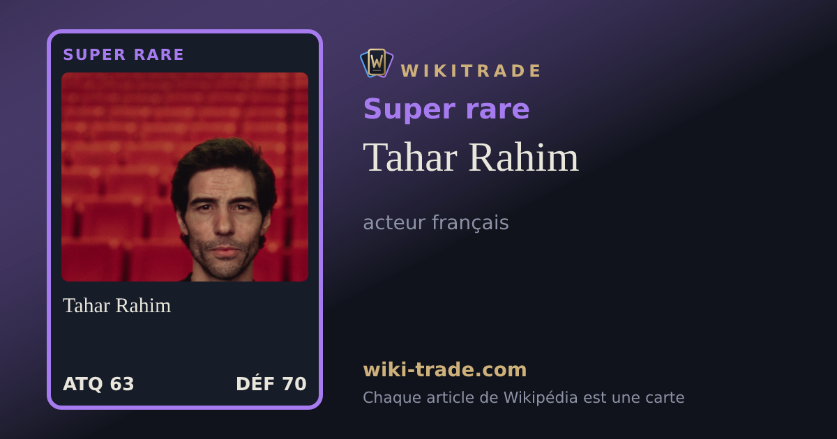 Tahar Rahim — carte Super rare