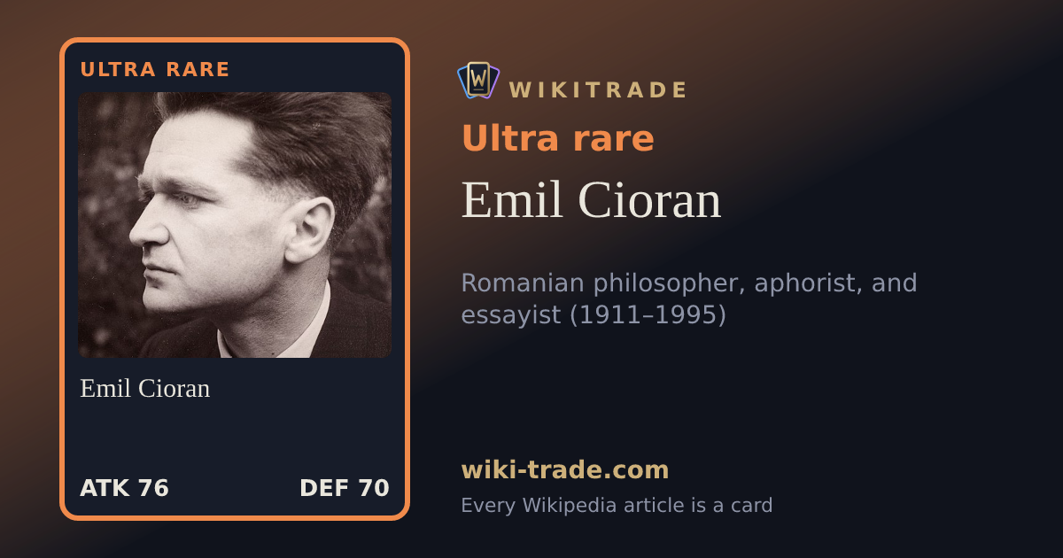 Emil Cioran — Ultra rare card