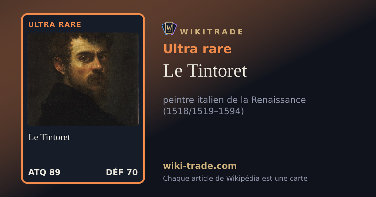 Le Tintoret — carte Ultra rare