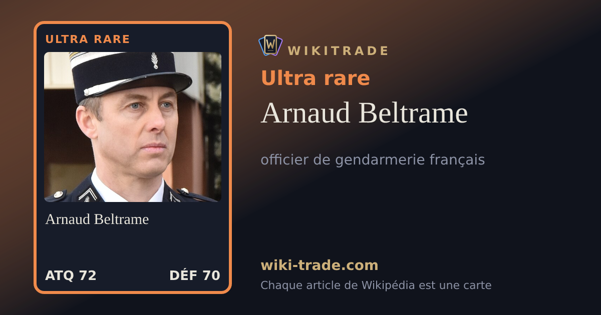 Arnaud Beltrame — carte Ultra rare