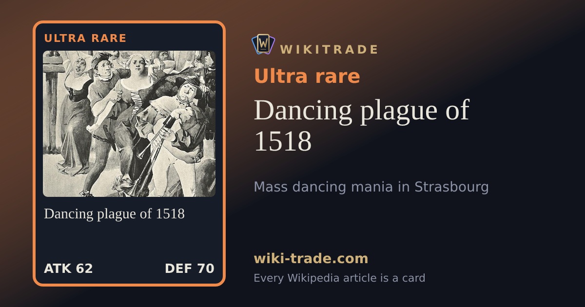 Dancing plague of 1518 — Ultra rare card