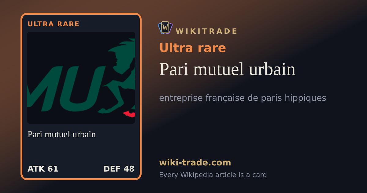 Pari mutuel urbain — Ultra rare card