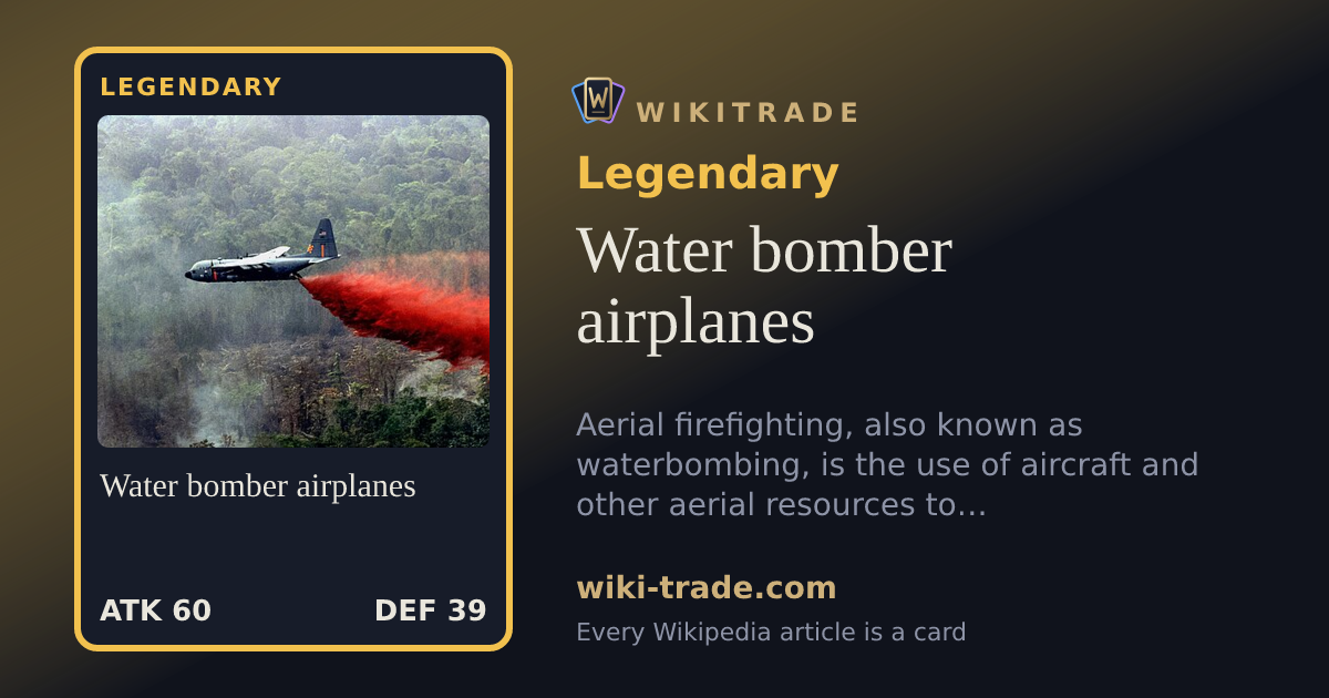 Water bomber airplanes — Legendary card