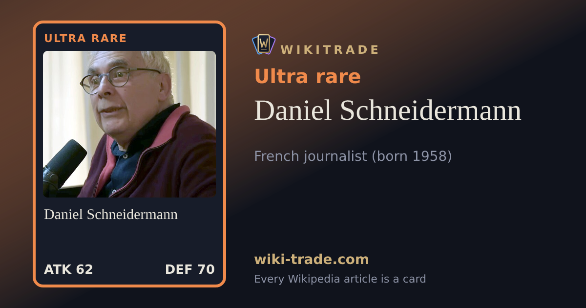 Daniel Schneidermann — Ultra rare card