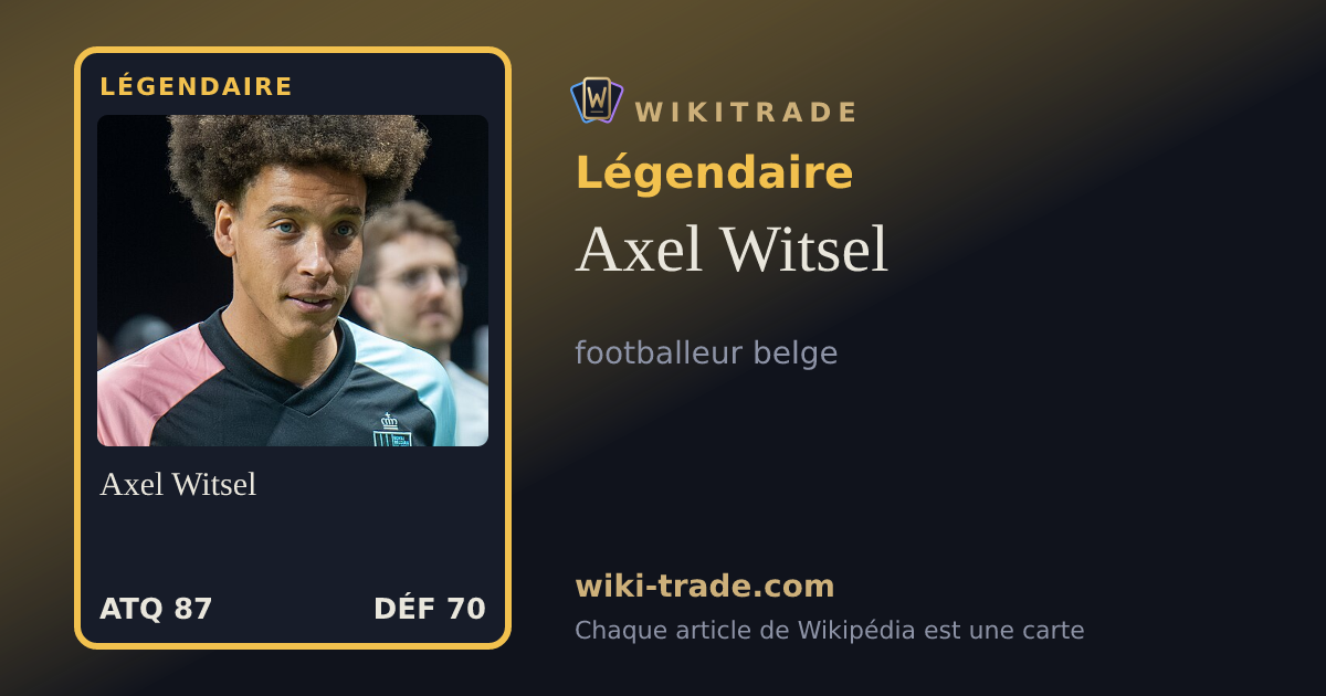 Axel Witsel — carte Légendaire