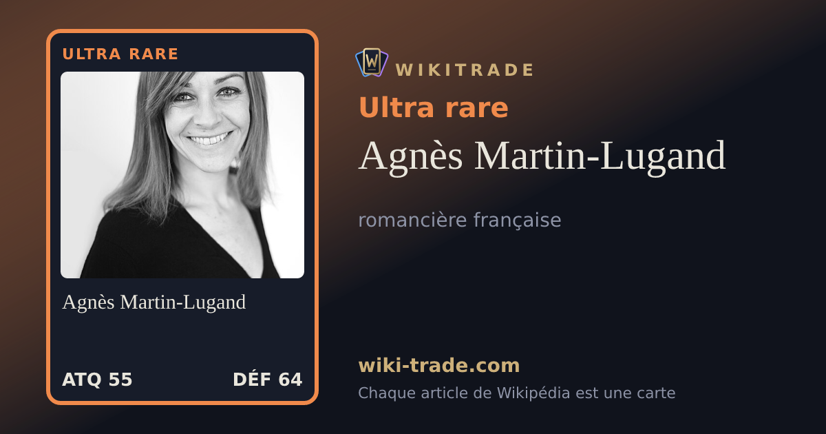 Agnès Martin-Lugand — carte Ultra rare
