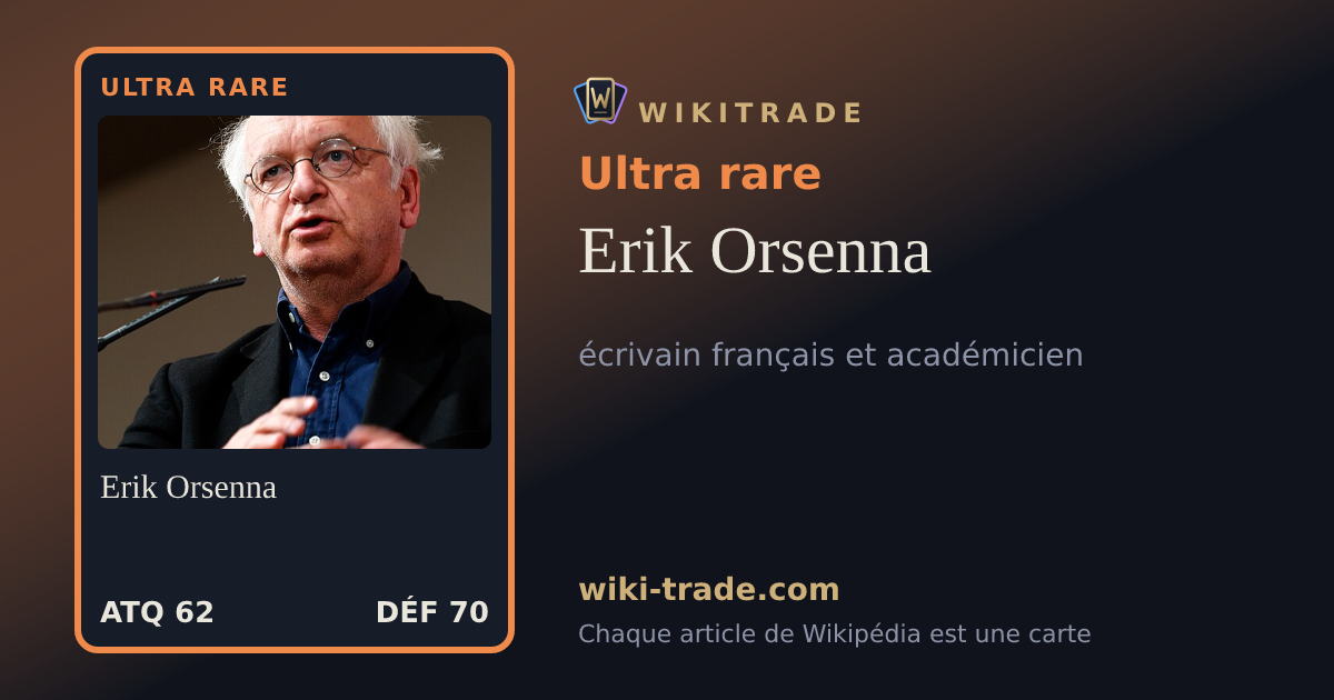Erik Orsenna — carte Ultra rare