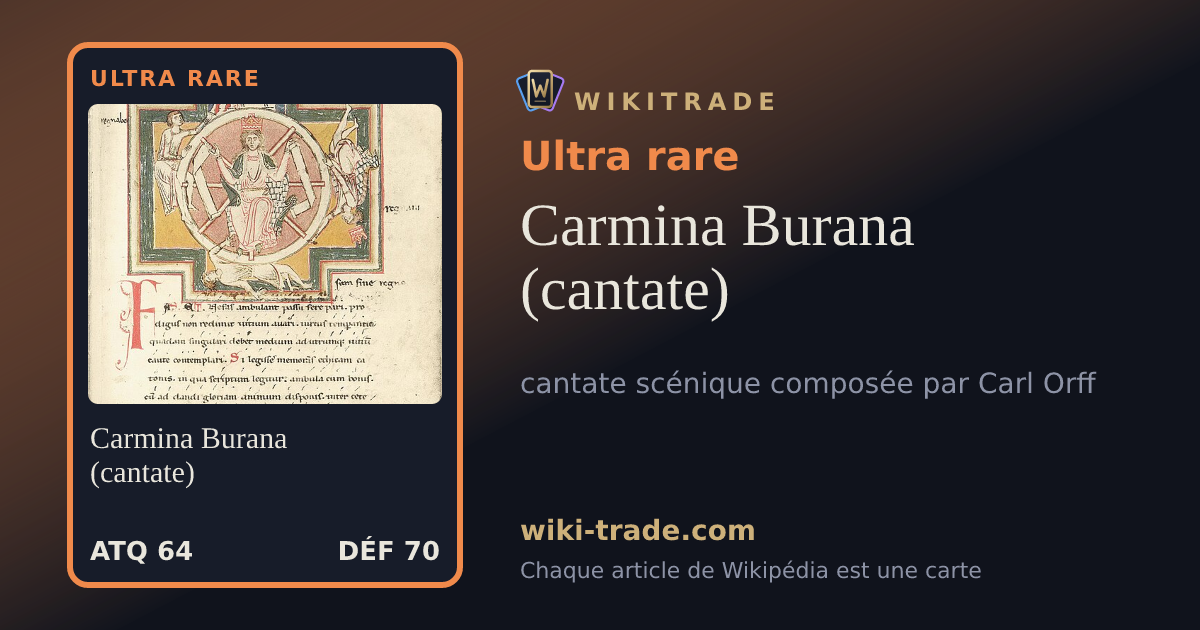 Carmina Burana (cantate) — carte Ultra rare