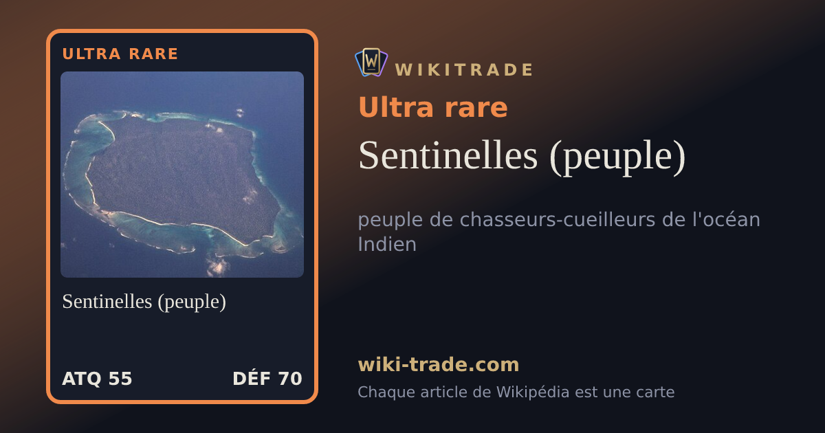 Sentinelles (peuple) — carte Ultra rare