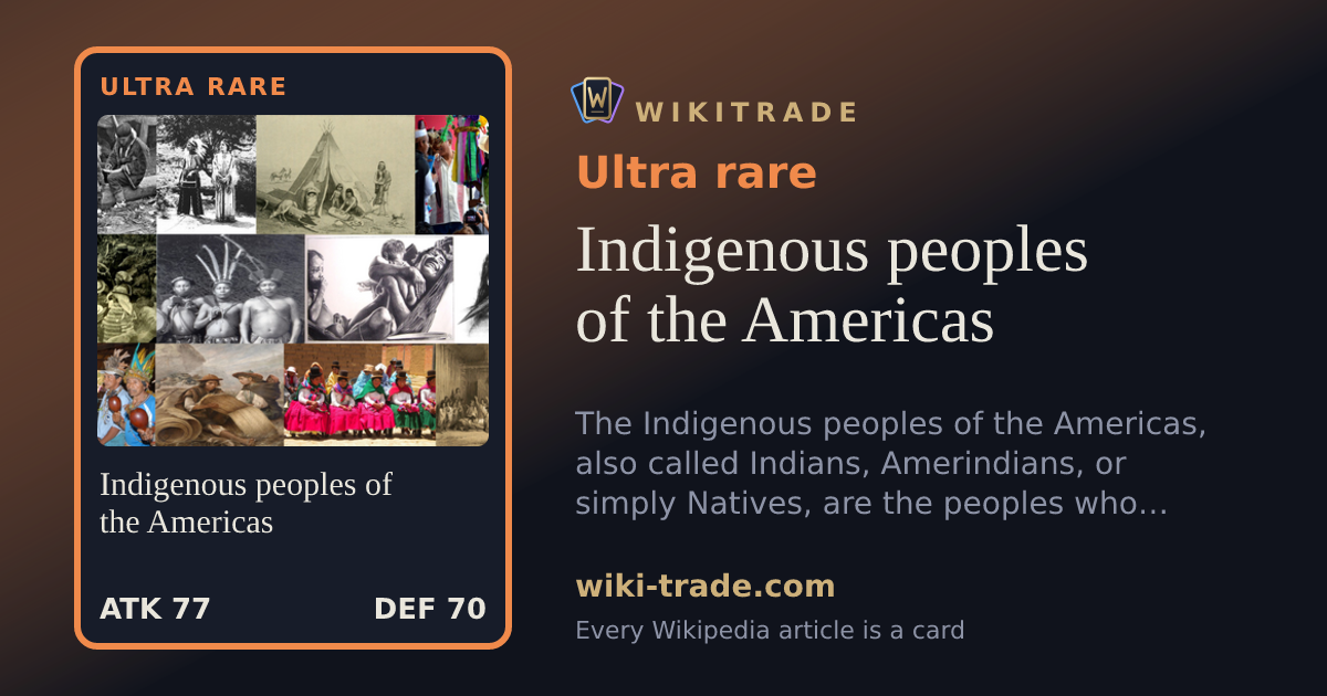 Indigenous peoples of the Americas — Ultra rare card