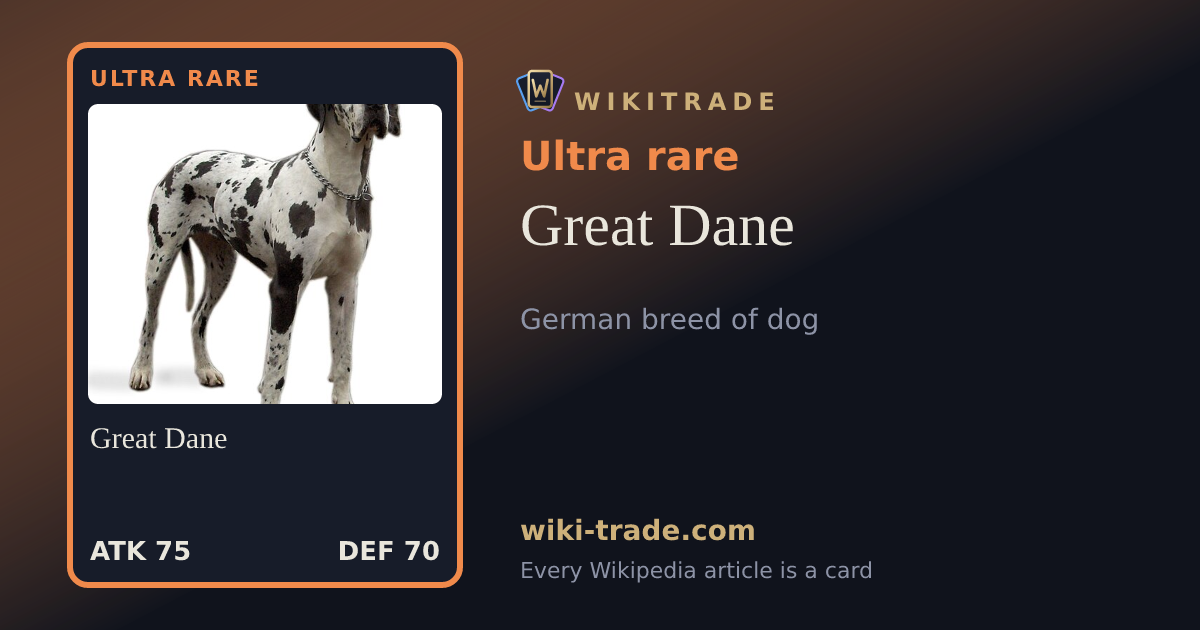 Great Dane — Ultra rare card