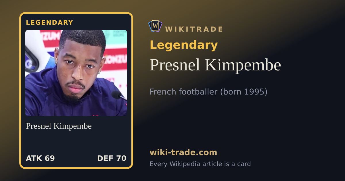 Presnel Kimpembe — Legendary card