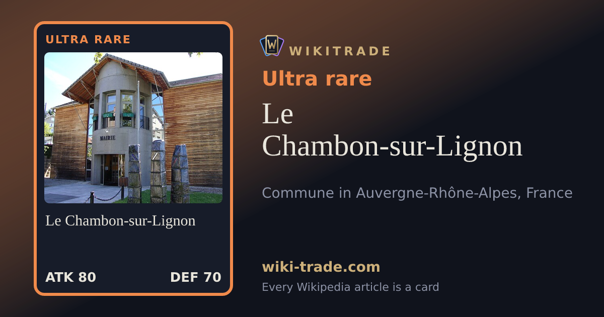 Le Chambon-sur-Lignon — Ultra rare card