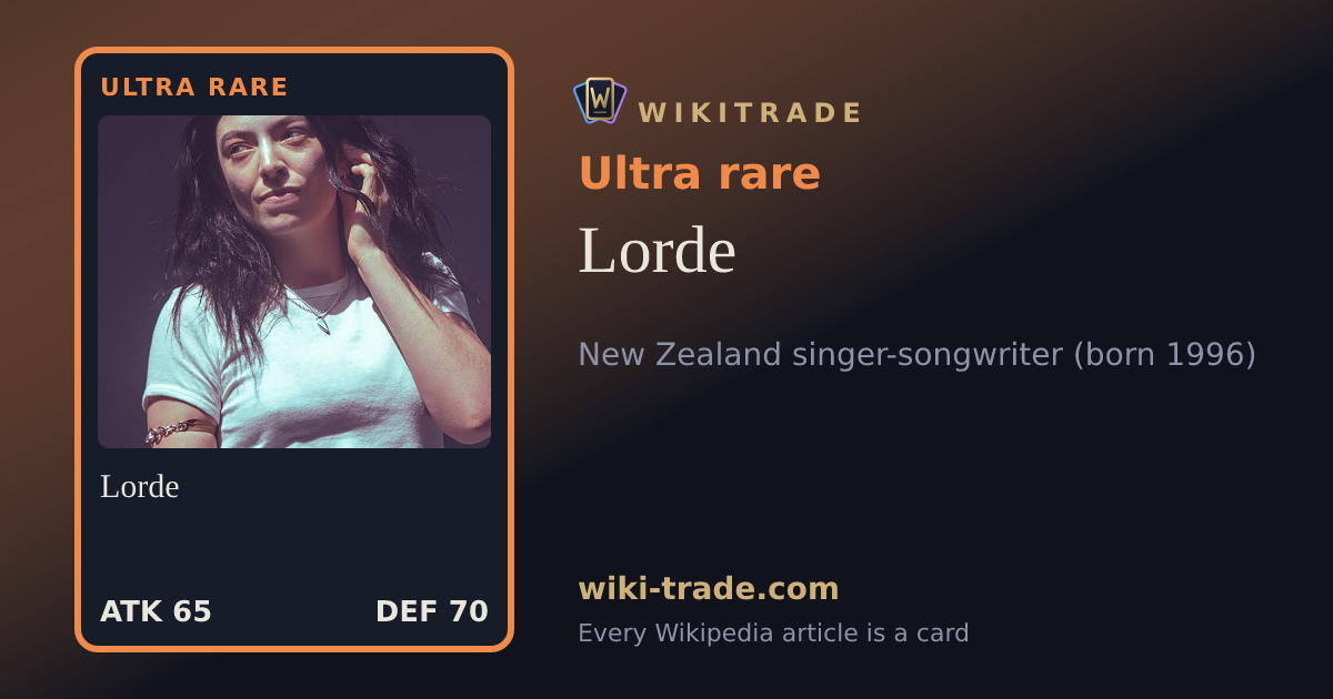 Lorde — Ultra rare card