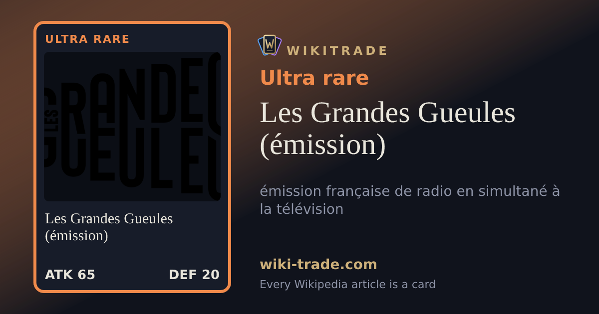 Les Grandes Gueules (émission) — Ultra rare card