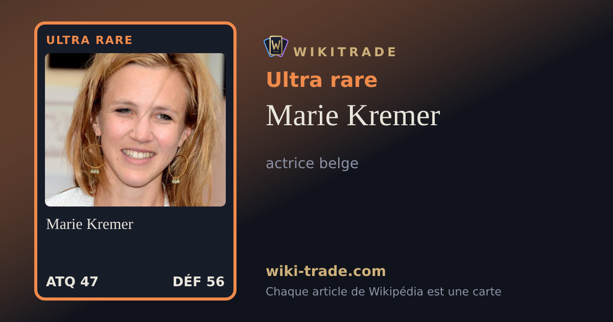 Marie Kremer — carte Ultra rare