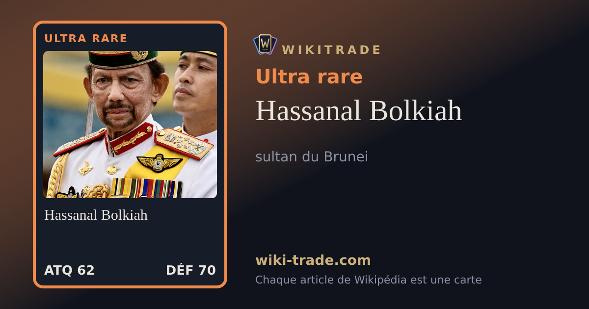 Hassanal Bolkiah — carte Ultra rare