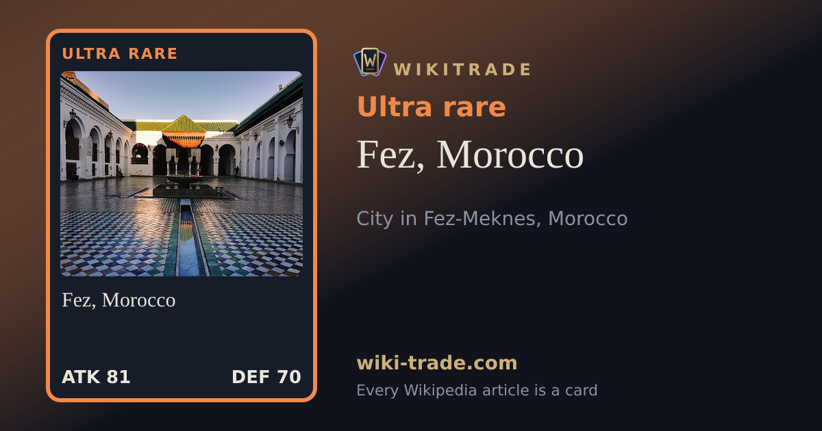 Fez, Morocco — Ultra rare card