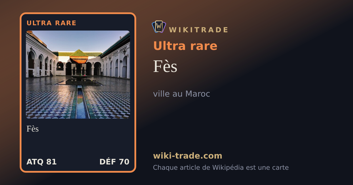 Fès — carte Ultra rare