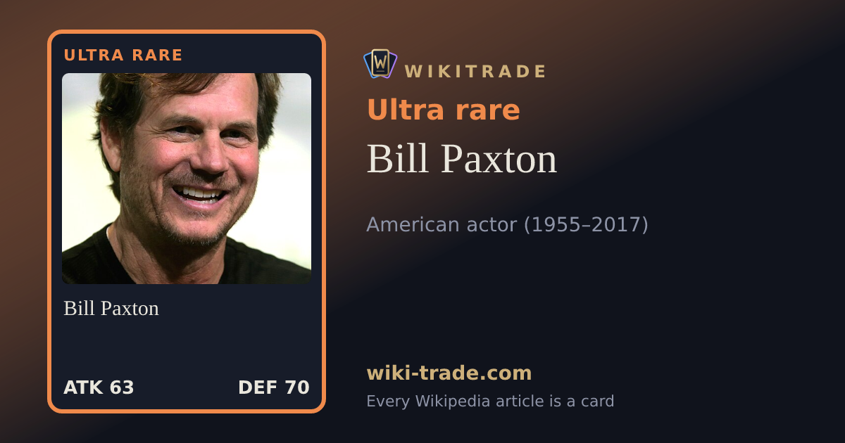 Bill Paxton — Ultra rare card