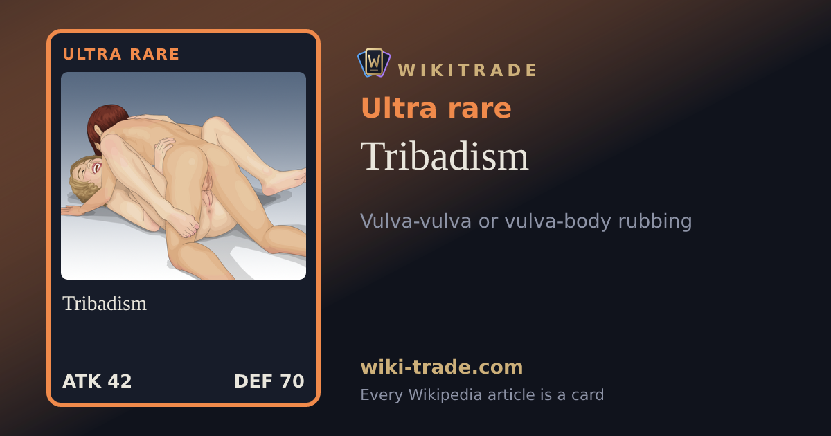Tribadism — Ultra rare card