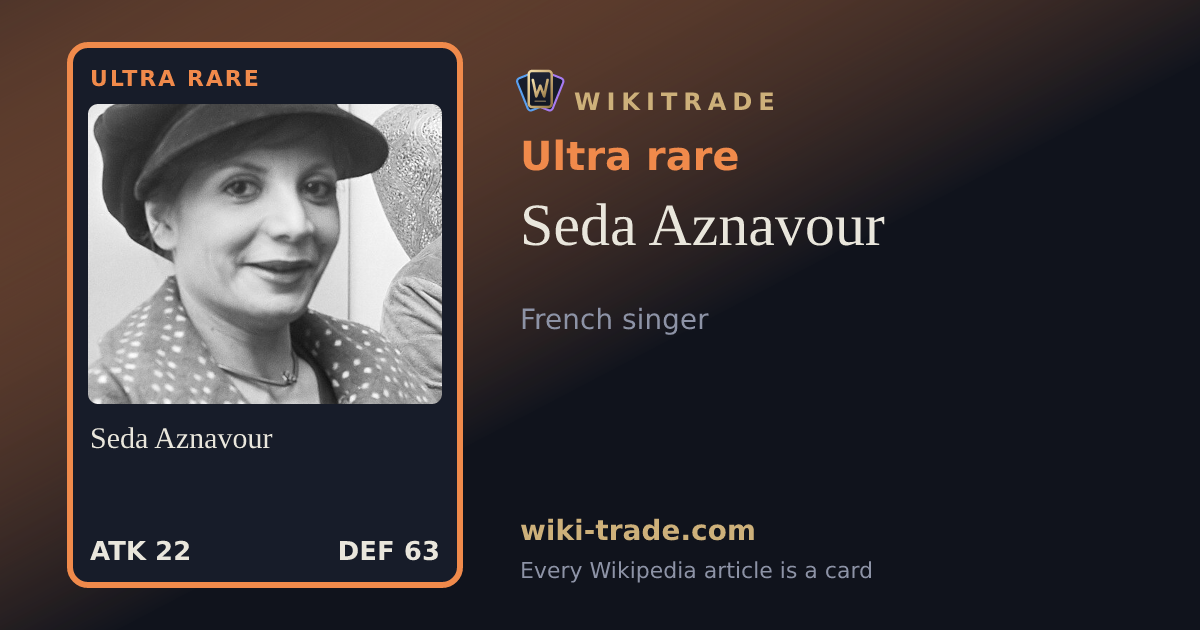 Seda Aznavour — Ultra rare card