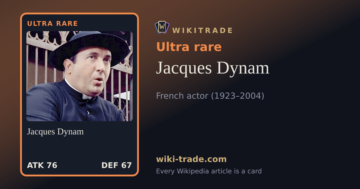 Jacques Dynam — Ultra rare card
