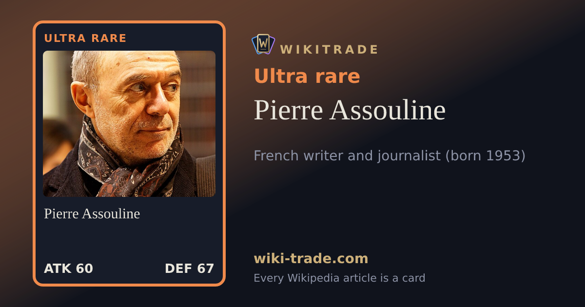 Pierre Assouline — Ultra rare card
