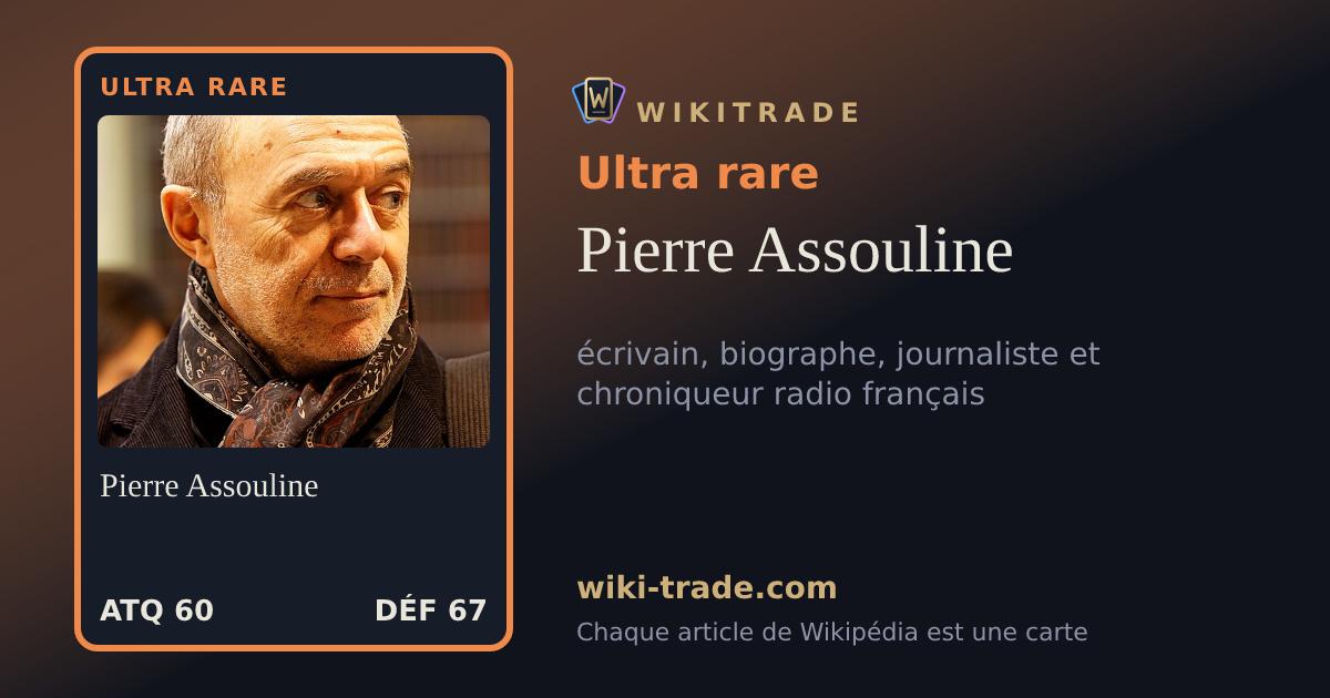 Pierre Assouline — carte Ultra rare